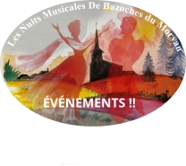 Les Nuits Musicales De Bazoches du Morvan ÉVÉNEMENTS !!