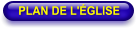 PLAN DE L'ÉGLISE