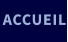 ACCUEIL