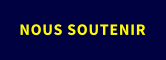 NOUS SOUTENIR